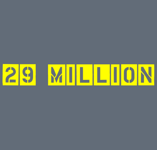 29 million... Fight Back Diabetes shirt design - zoomed