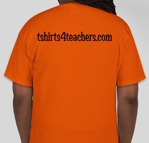 tshirts4teachers Fundraiser - unisex shirt design - back