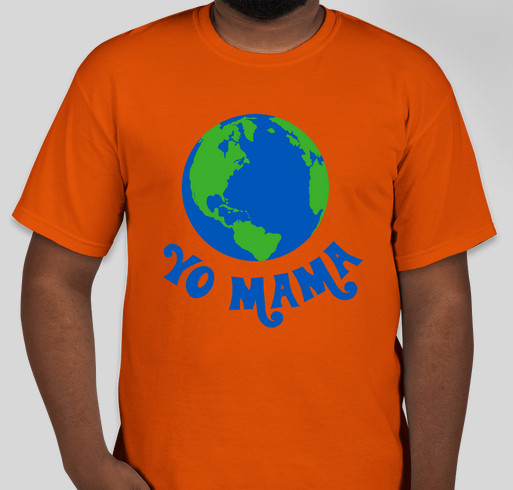 Yo Mama T-shirt Fundraiser - unisex shirt design - front