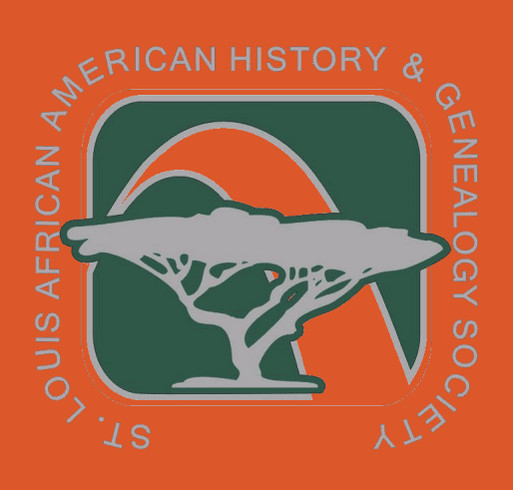 St. Louis African American History & Genealogy Society Custom Ink ...
