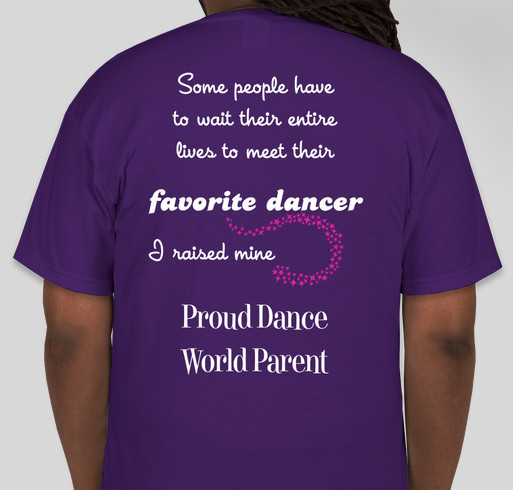 Dance World Studio Fundraiser-Parent Shirt Fundraiser - unisex shirt design - back
