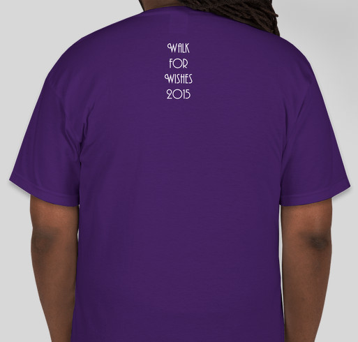 Walk for Wishes 2015 Fundraiser Fundraiser - unisex shirt design - back