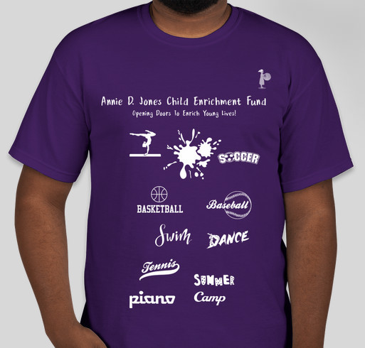 ANNIE D. JONES CHILD ENRICHMENT FUND Fundraiser - unisex shirt design - small