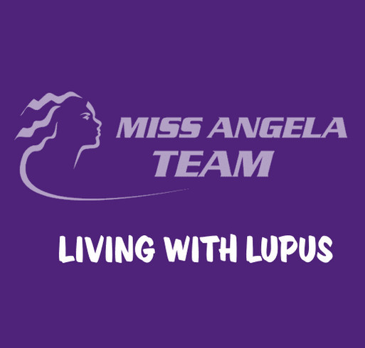 Miss Angela's Team: Living With Lupus shirt design - zoomed