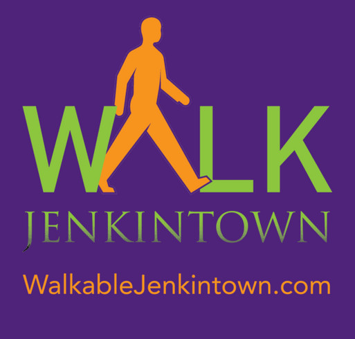 Let's make Jenkintown a Pedestrian First Community shirt design - zoomed
