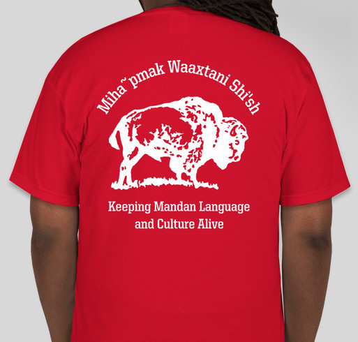 Revitalize and Support the Mandan Language Fundraiser - unisex shirt design - back