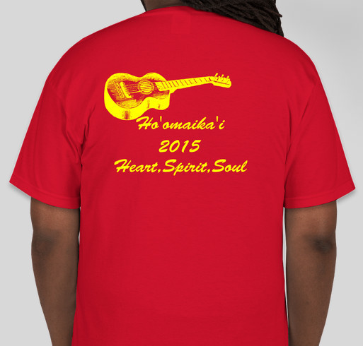 Ho'omaika'i 2015 cd fundraiser Fundraiser - unisex shirt design - back