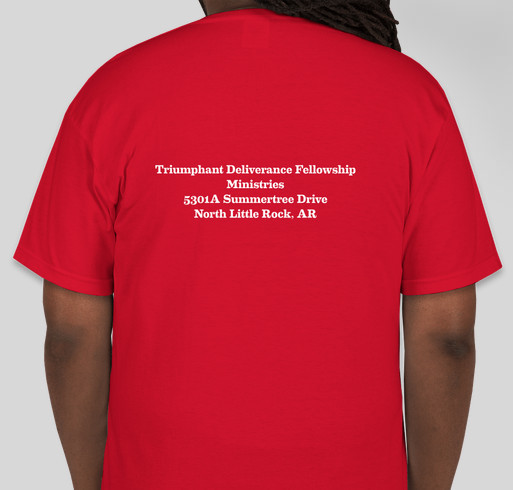 Triumphant Deliverance Fellowship Church Fundraiser - unisex shirt design - back