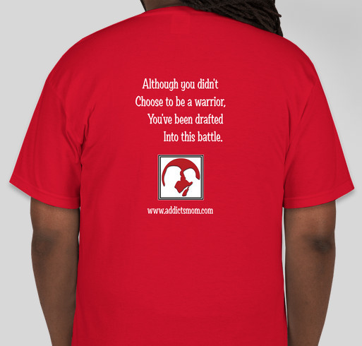 The Addicts Mom- TAM Warrior Moms Fundraiser - unisex shirt design - back