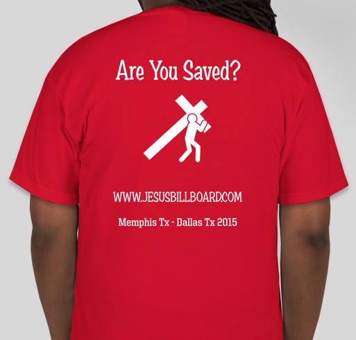 JesusBillboard Fundraiser - unisex shirt design - back
