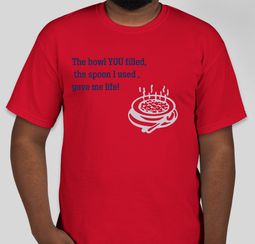 A Bowl and A spoon! Fundraiser - unisex shirt design - front