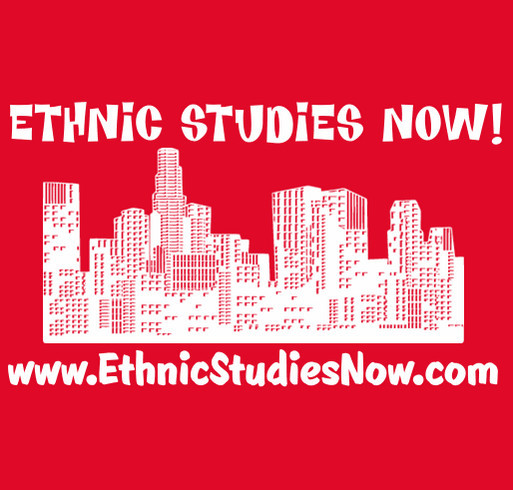 Ethnic Studies Now! LAUSD shirt design - zoomed