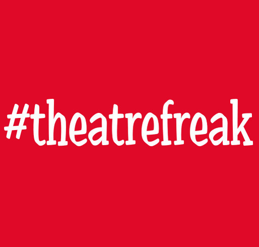 Theatre freaks looking to bring more performing arts opportunities to Jacksonville, NC! shirt design - zoomed