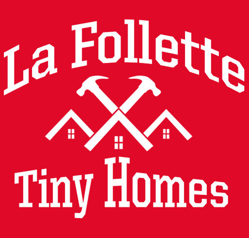 LaFollette Tiny Homes Project shirt design - zoomed