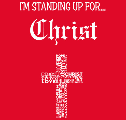 I'm Standing Up For Christ and Not Just Falling For Anything shirt design - zoomed