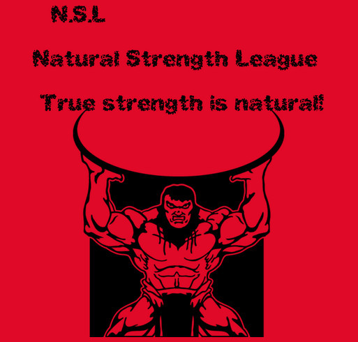 Natural Strength League Start up shirt design - zoomed