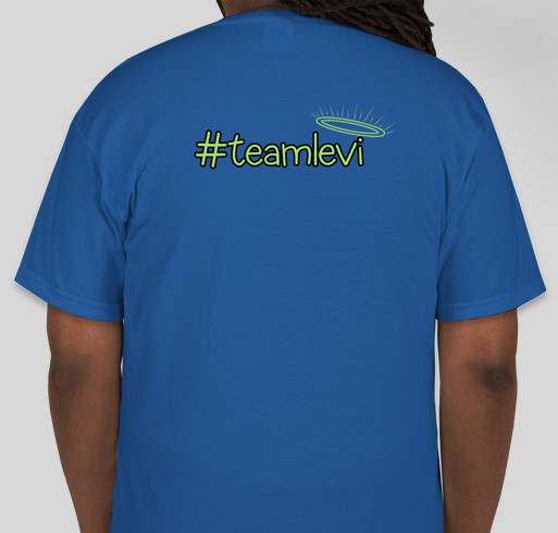 Team Levi Fundraiser - unisex shirt design - back