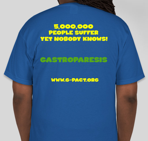 Gastroparesis and Chronic Intestinal Pseudo-Obstruction Research Fundraiser - unisex shirt design - back