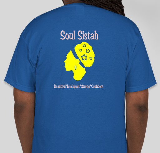 SOUL SISTAHS Women Supporting Women Fundraiser - unisex shirt design - back
