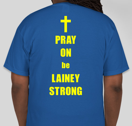 Laineystrong T-Shirt fundraiser Fundraiser - unisex shirt design - back