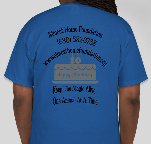 Almost Home Foundation 10 Years & 10,000 saved Thanks to You! Fundraiser - unisex shirt design - back
