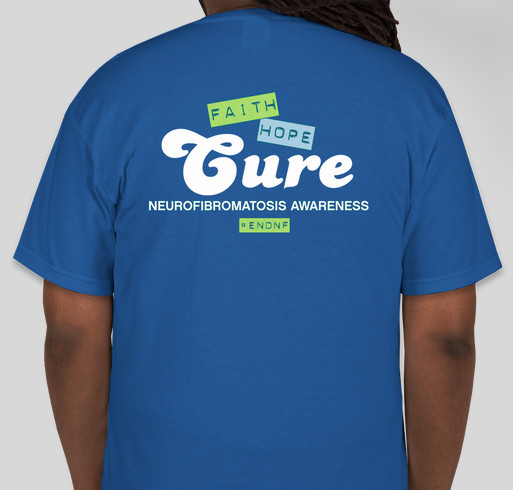 Neurofibromatosis Awareness! Fundraiser - unisex shirt design - back