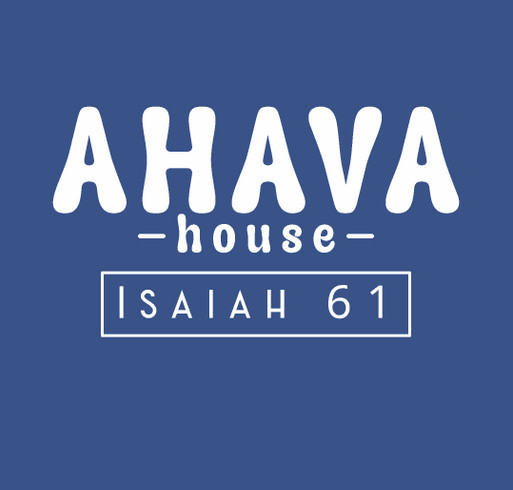 Ahava House T-shirt Fundraiser shirt design - zoomed