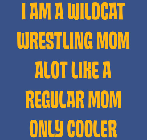 Wildcat Wrestling Mom Tshirts shirt design - zoomed