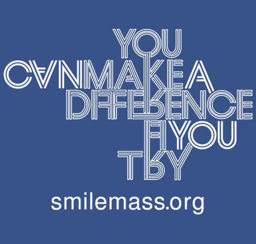 SMILE Mass - You can make a difference shirt design - zoomed