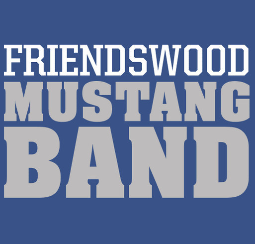 FRIENDSWOOD MUSTANG BAND SHIRTS shirt design - zoomed