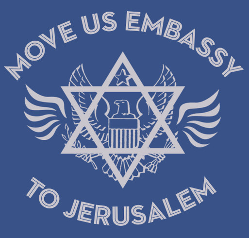 Move the US Embassy to Jerusalem! shirt design - zoomed