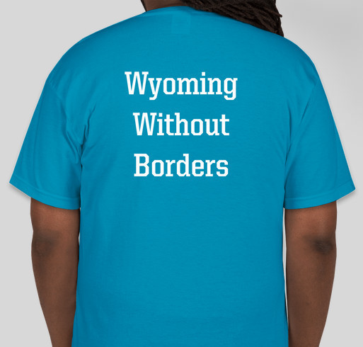 Wyoming French Club for Doctors Without Borders Fundraiser - unisex shirt design - back