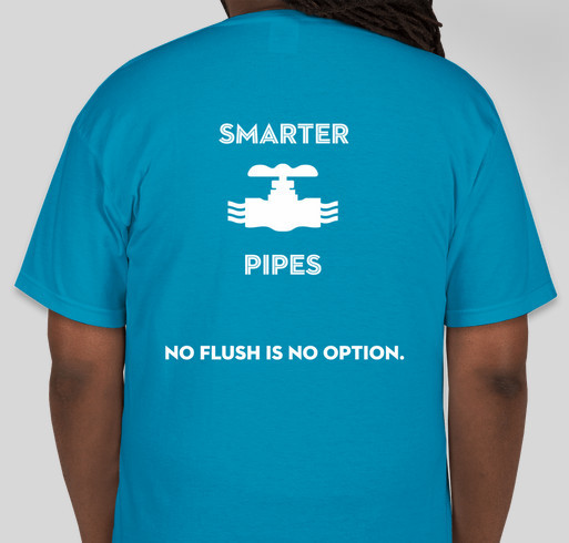 No Flush is No Option. Fundraiser - unisex shirt design - back