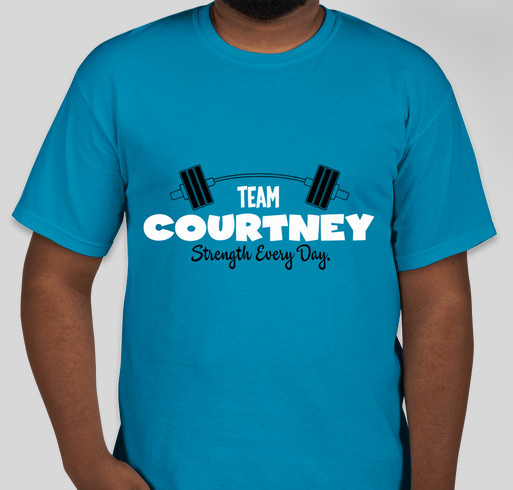 Strength for Courtney Fundraiser - unisex shirt design - front