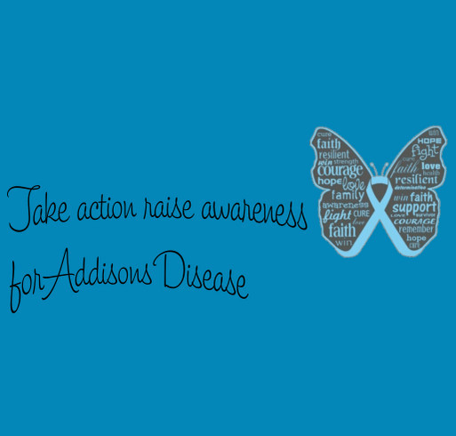 Help Raise Awareness for Addison's Disease shirt design - zoomed