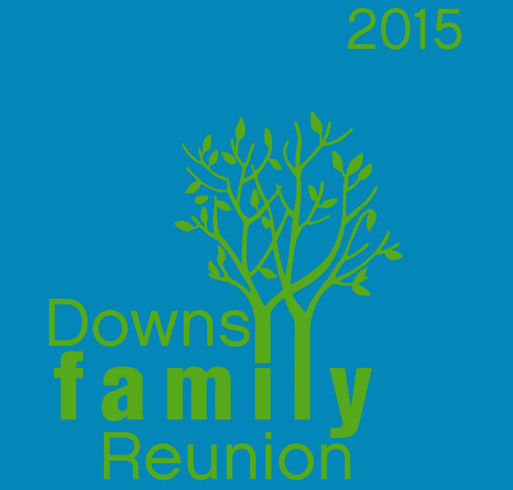Downs Family Reunion 2015 shirt design - zoomed