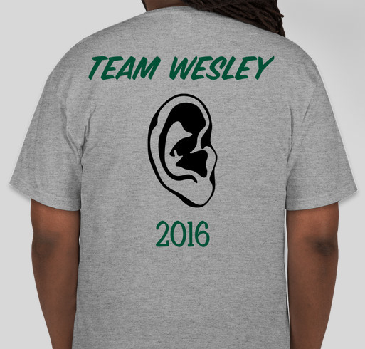 Wesley's Ear Fund Fundraiser - unisex shirt design - back