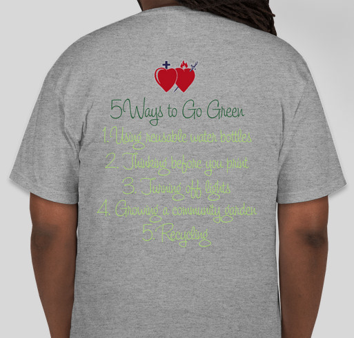 Sacred Heart Goes Green Fundraiser - unisex shirt design - back