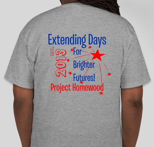 Project Homewood T-Shirts Fundraiser - unisex shirt design - back