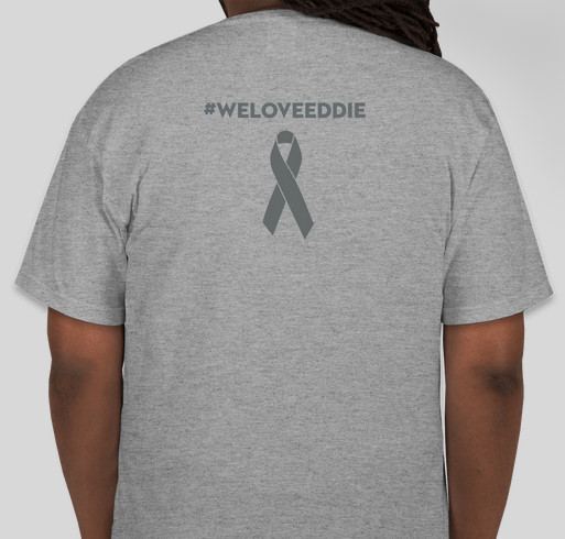 Eddie’s Celebration of Life Event Fundraiser - unisex shirt design - back