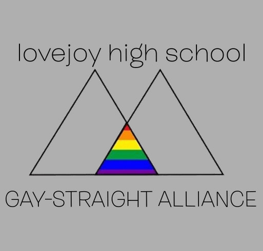 Lovejoy HS Gay-Straight Alliance shirt design - zoomed