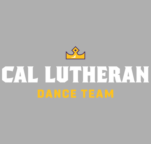 California Lutheran University Dance Team's Shop! shirt design - zoomed