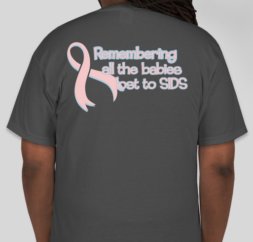 The 2nd Annual SIDS Benefit Remembering Jacob, Cailee & Addyson Fundraiser - unisex shirt design - back