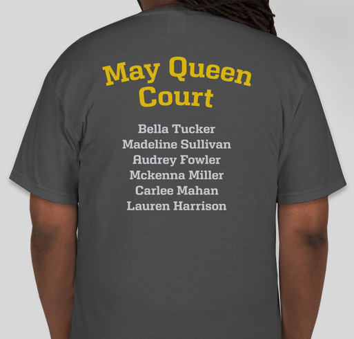 Madeline's May Queen Fund 2015 Fundraiser - unisex shirt design - back