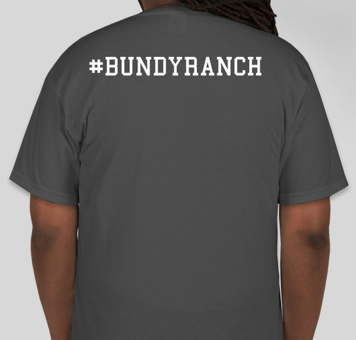 Bundy Ranch in Nevada Fundraiser - unisex shirt design - back