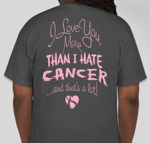 Help Katy Beat Cancer...We <3 You More! Fundraiser - unisex shirt design - back