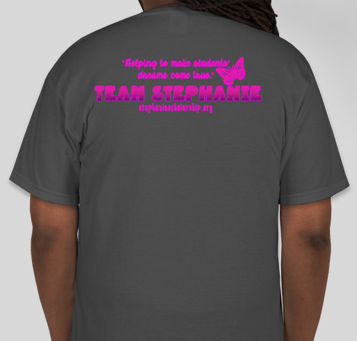 Stephanie Lynne Calams Memorial Scholarship for 5k Race! Fundraiser - unisex shirt design - back