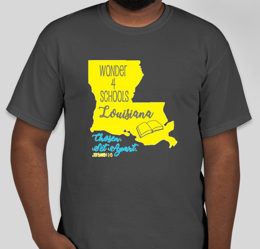 Wonder 4 Schools-Louisiana 2nd Annual Fundraiser - unisex shirt design - front