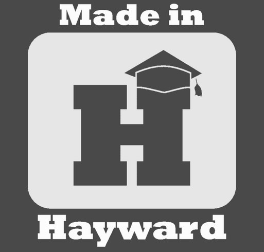Made in Hayward Campaign shirt design - zoomed