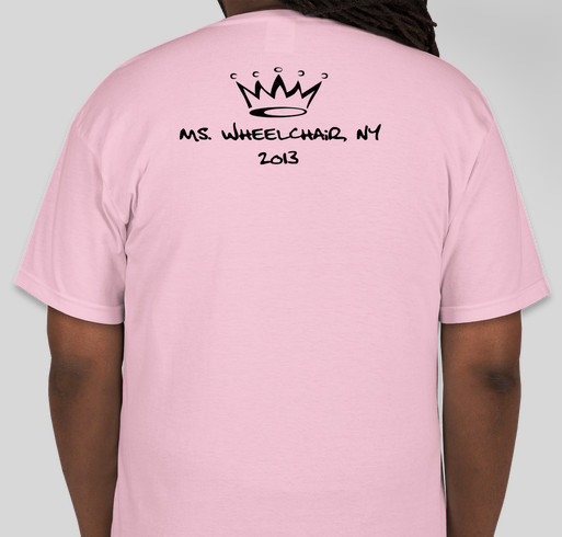 Ms. Wheelchair New York final t-shirt fundraiser Fundraiser - unisex shirt design - back